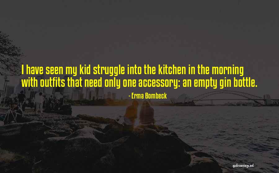 Priorities And Families Quotes By Erma Bombeck
