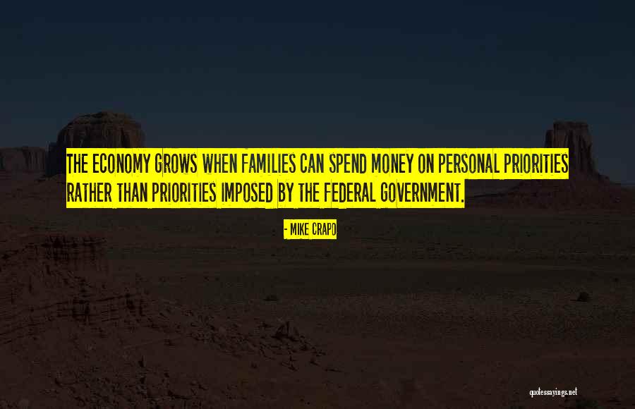 Priorities And Families Quotes By Mike Crapo