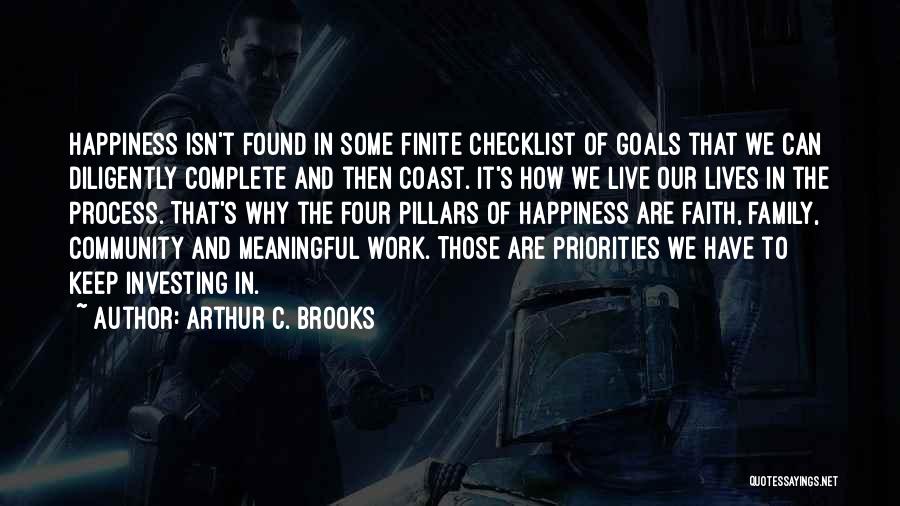 Priorities And Family Quotes By Arthur C. Brooks