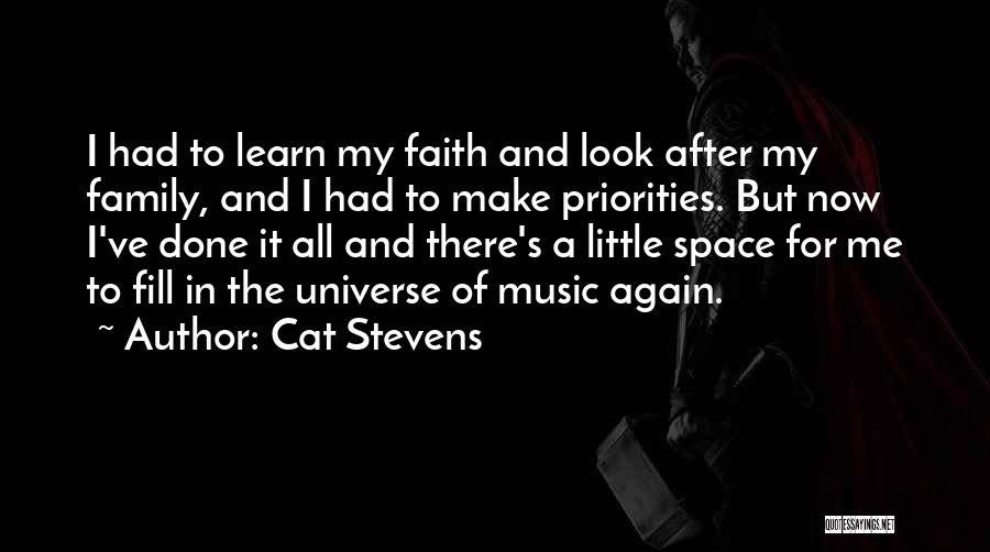 Priorities And Family Quotes By Cat Stevens