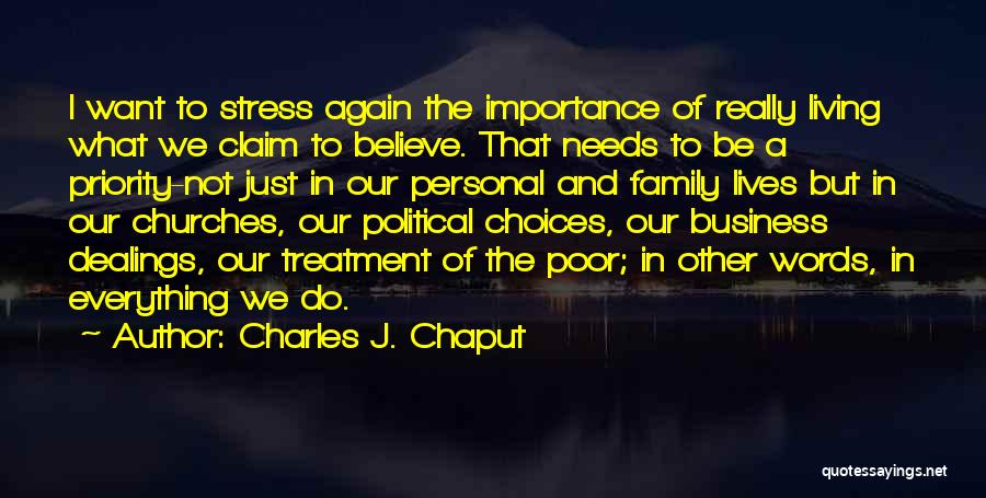 Priorities And Family Quotes By Charles J. Chaput
