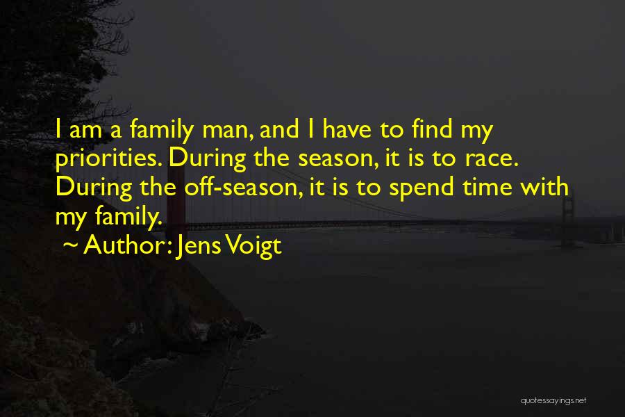 Priorities And Family Quotes By Jens Voigt