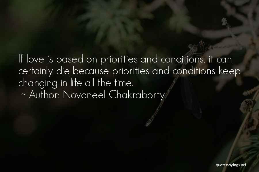 Priorities And Love Quotes By Novoneel Chakraborty