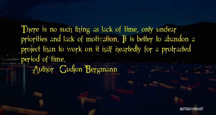 Priorities And Time Quotes By Gudjon Bergmann