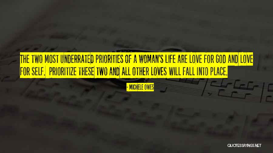 Priorities In Life And Love Quotes By Michele Owes Priorities In Life And Love Quotes By Michele Owes