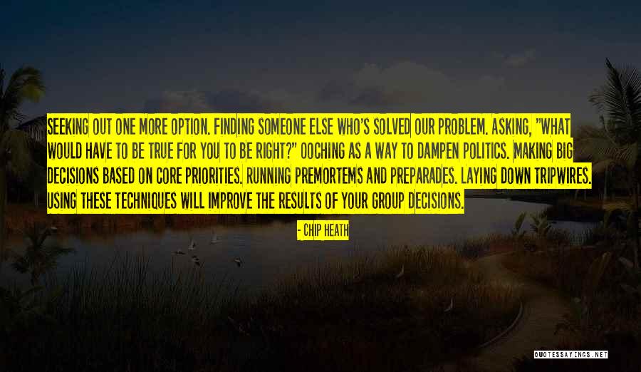 Priorities Right Quotes By Chip Heath Priorities Right Quotes By Chip Heath