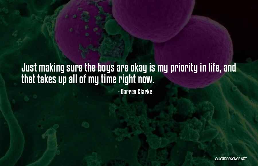 Priorities Right Quotes By Darren Clarke Priorities Right Quotes By Darren Clarke