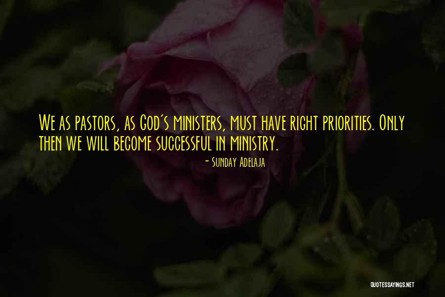 Priorities Right Quotes By Sunday Adelaja Priorities Right Quotes By Sunday Adelaja
