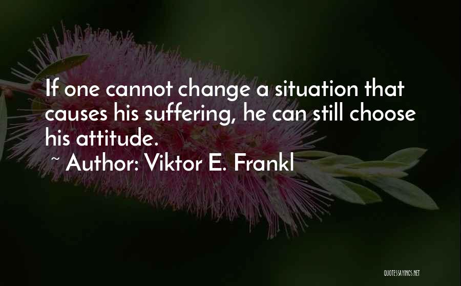 Prioritise You Quotes By Viktor E. Frankl