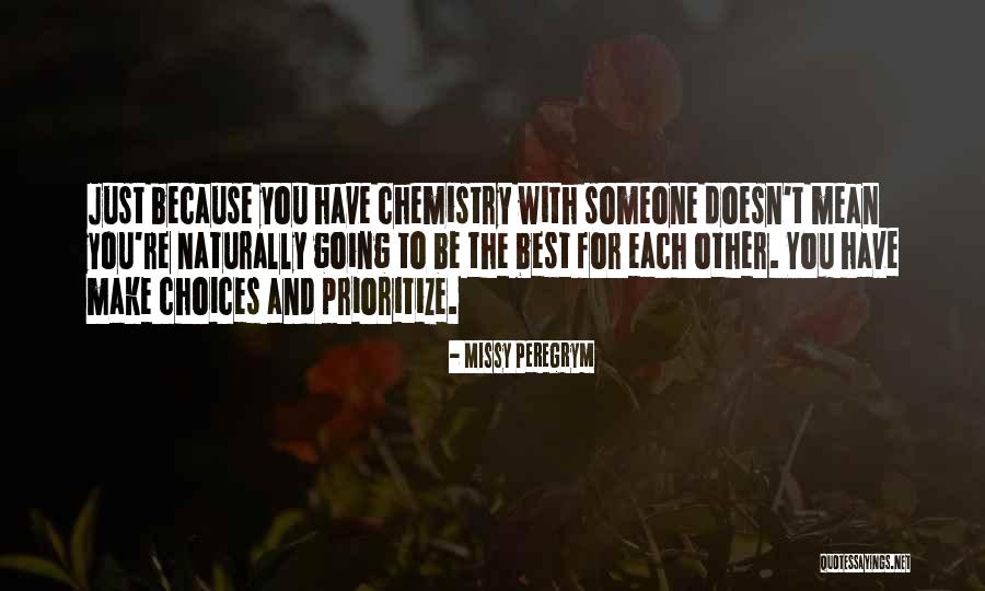Prioritize Someone Quotes By Missy Peregrym Prioritize Someone Quotes By Missy Peregrym