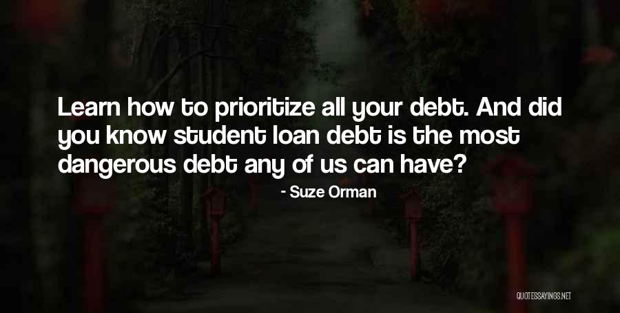 Prioritize Someone Quotes By Suze Orman Prioritize Someone Quotes By Suze Orman