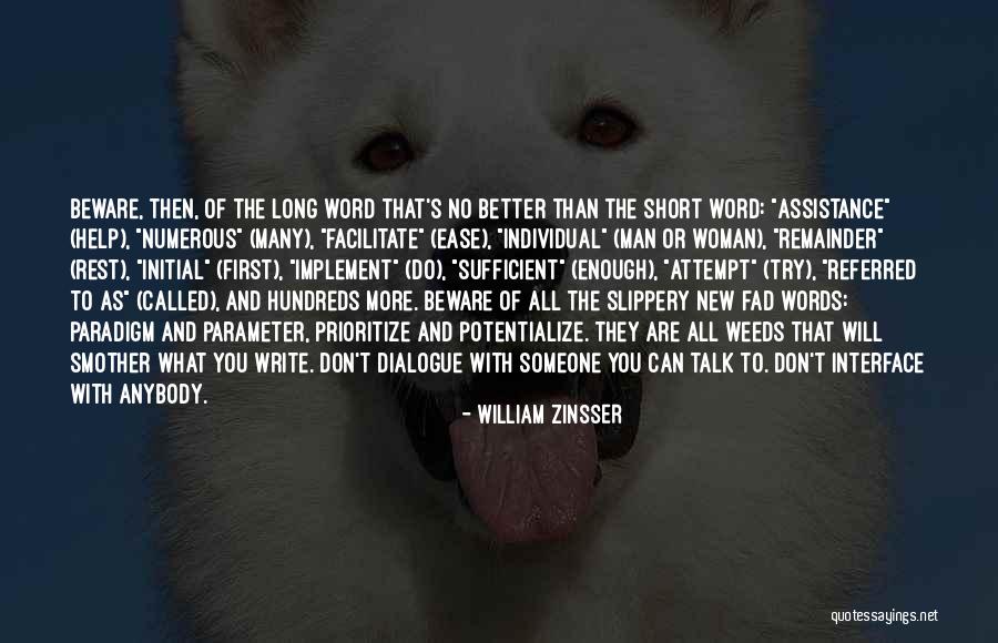 Prioritize Someone Quotes By William Zinsser Prioritize Someone Quotes By William Zinsser