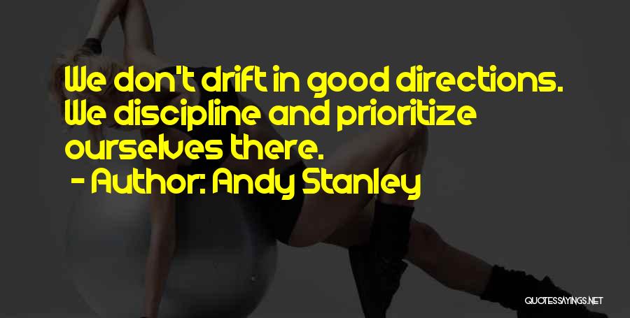 Prioritize Yourself Quotes By Andy Stanley