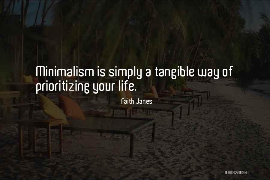 Prioritizing Life Quotes By Faith Janes Prioritizing Life Quotes By Faith Janes
