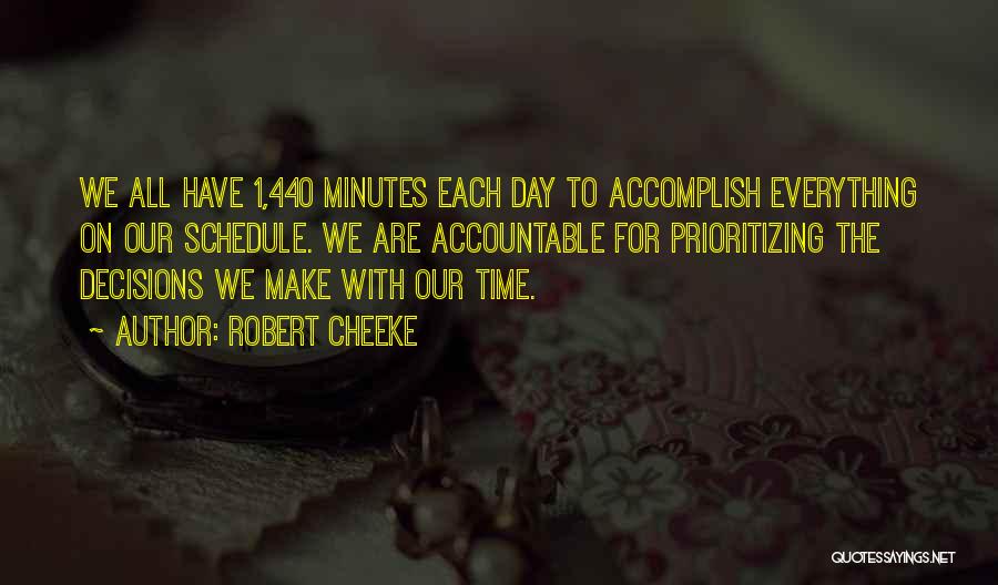 Prioritizing Time Quotes By Robert Cheeke