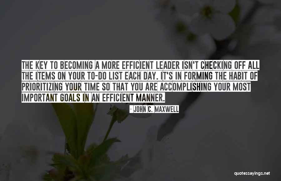 Prioritizing Your Goals Quotes By John C. Maxwell Prioritizing Your Goals Quotes By John C. Maxwell