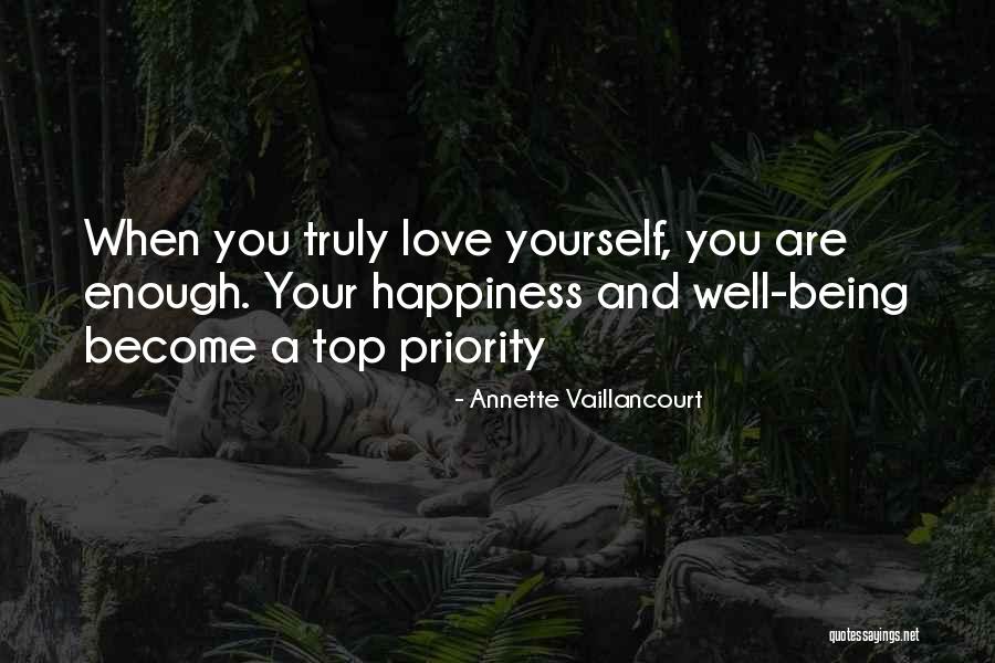 Priority Love Quotes By Annette Vaillancourt