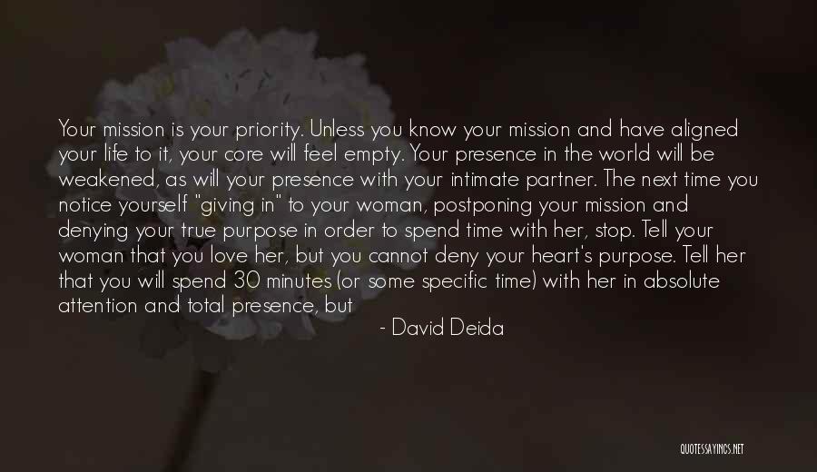 Priority Love Quotes By David Deida