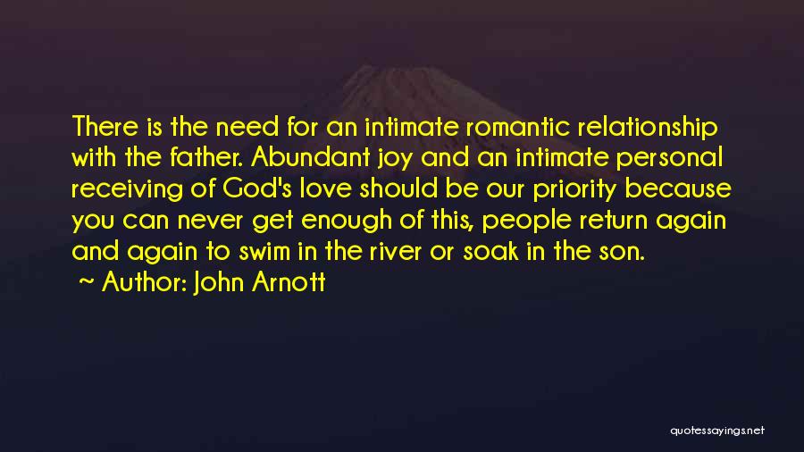 Priority Love Quotes By John Arnott