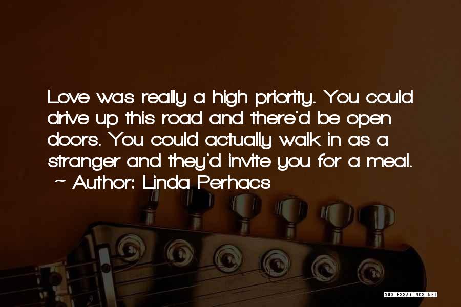 Priority Love Quotes By Linda Perhacs