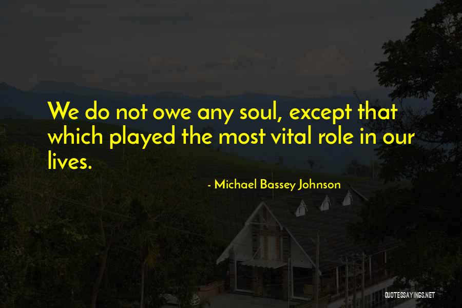 Priority Love Quotes By Michael Bassey Johnson