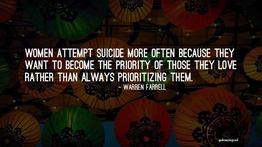 Priority Love Quotes By Warren Farrell