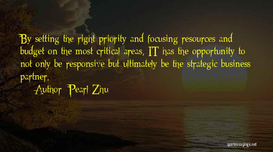 Priority Management Quotes By Pearl Zhu
