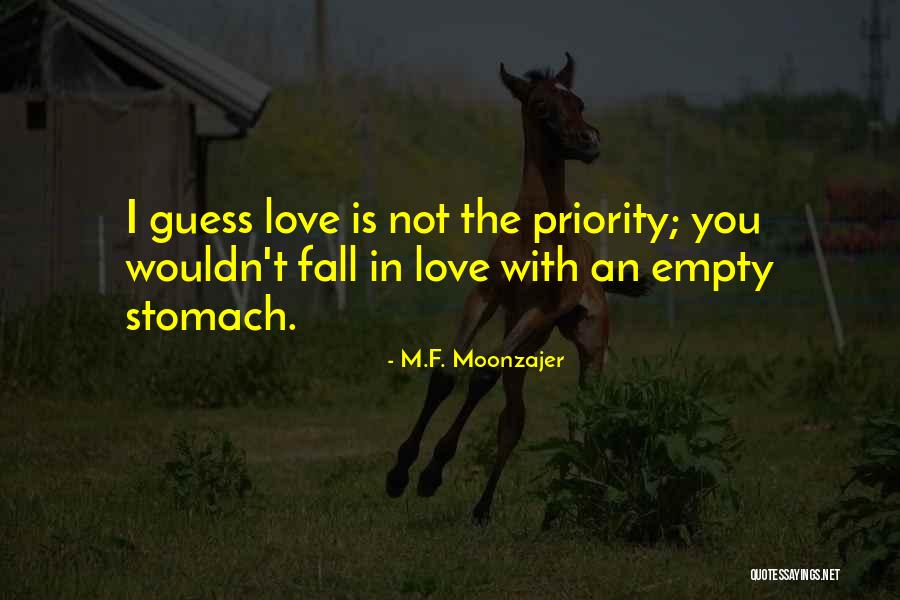 Priority Quotes By M.F. Moonzajer