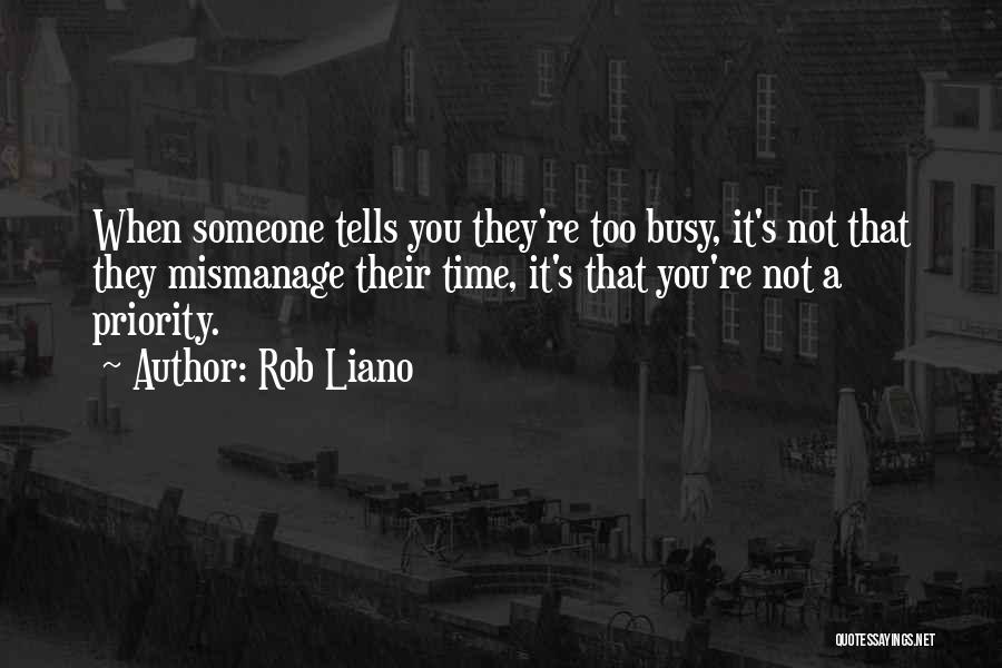 Priority Quotes By Rob Liano
