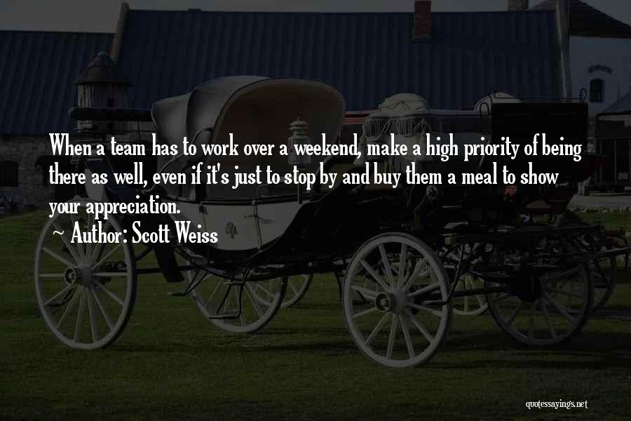 Priority Quotes By Scott Weiss Priority Quotes By Scott Weiss