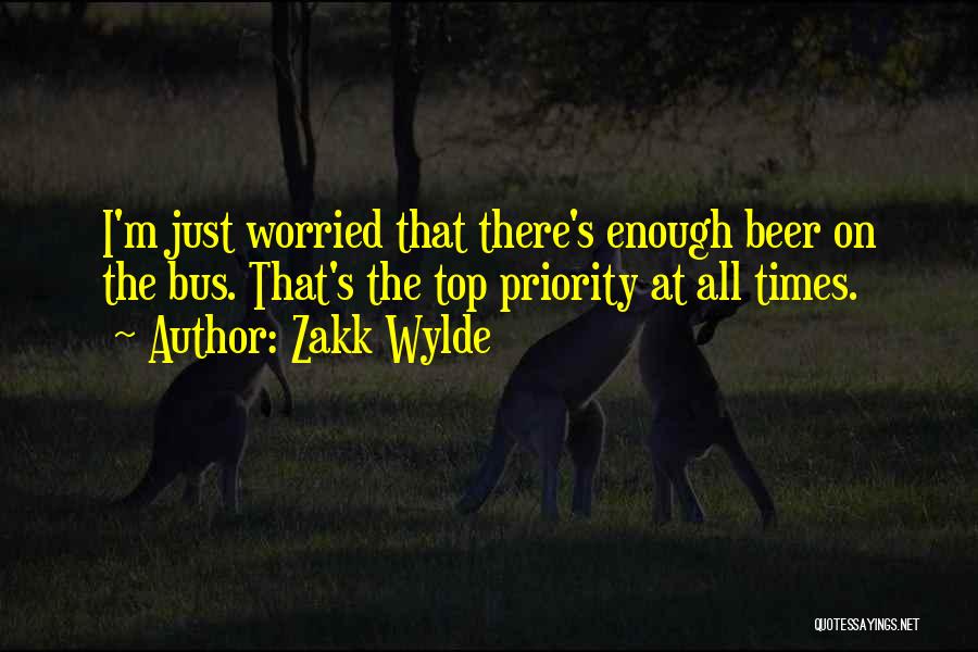 Priority Quotes By Zakk Wylde