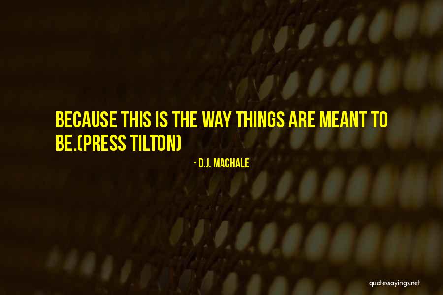 Priorizar Ou Quotes By D.J. MacHale Priorizar Ou Quotes By D.J. MacHale