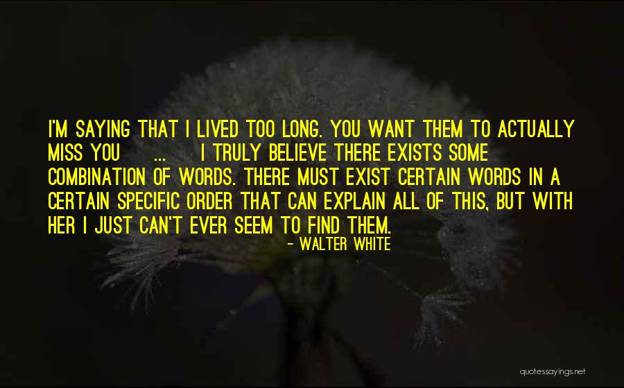 Priovolos Office Quotes By Walter White