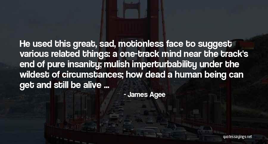 Prirodno Pravo Quotes By James Agee Prirodno Pravo Quotes By James Agee