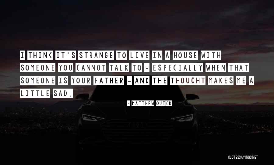 Prirodno Pravo Quotes By Matthew Quick Prirodno Pravo Quotes By Matthew Quick
