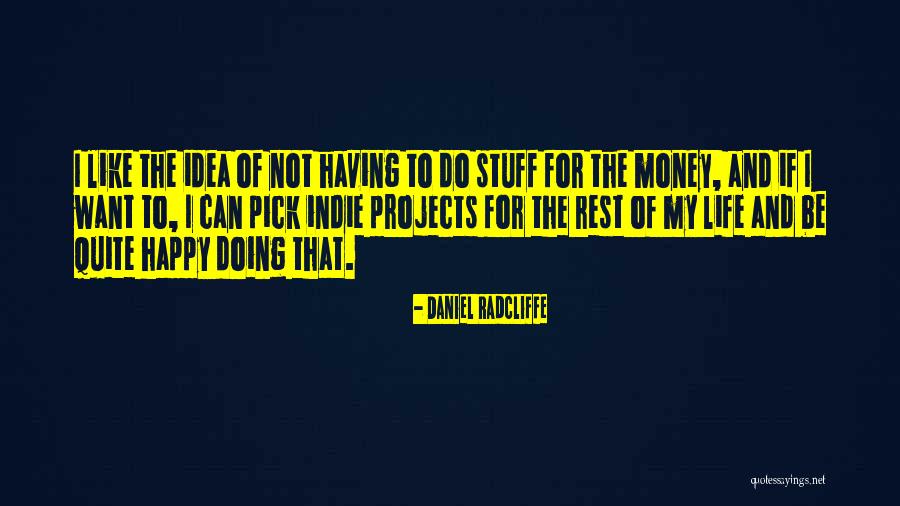 Prirucnik Access Quotes By Daniel Radcliffe