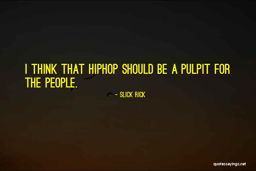 Prirucnik Quotes By Slick Rick Prirucnik Quotes By Slick Rick