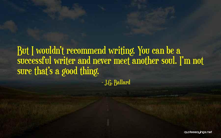 Prisaca Quotes By J.G. Ballard Prisaca Quotes By J.G. Ballard