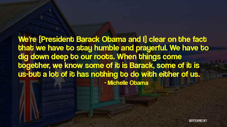 Prisbrey Coat Quotes By Michelle Obama Prisbrey Coat Quotes By Michelle Obama