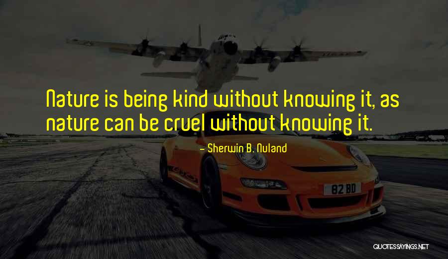Prisciliano Brochero Quotes By Sherwin B. Nuland Prisciliano Brochero Quotes By Sherwin B. Nuland