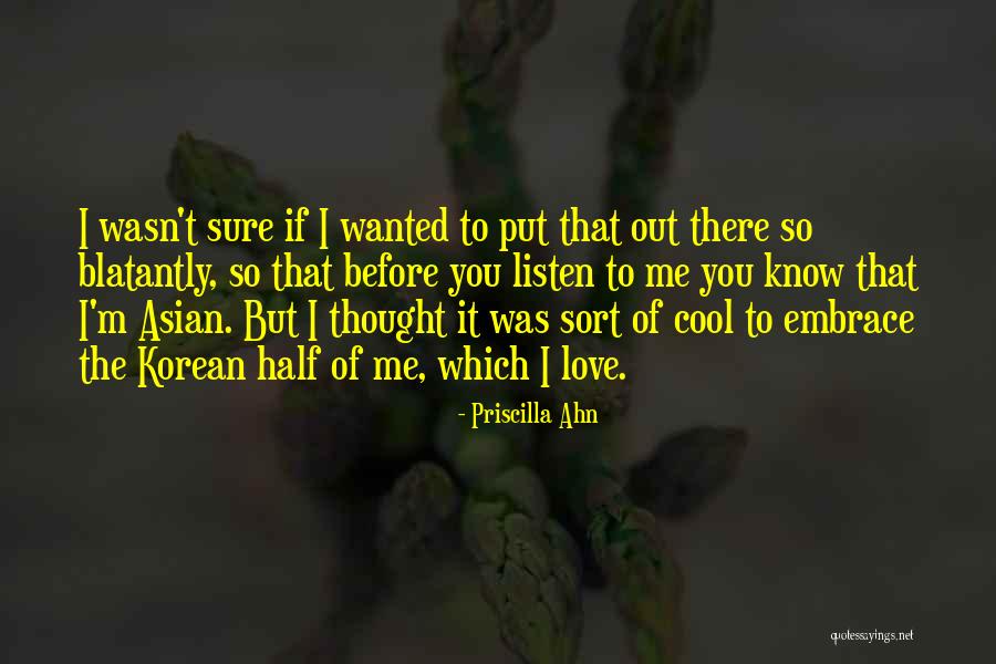 Priscilla Ahn Quotes 1485705