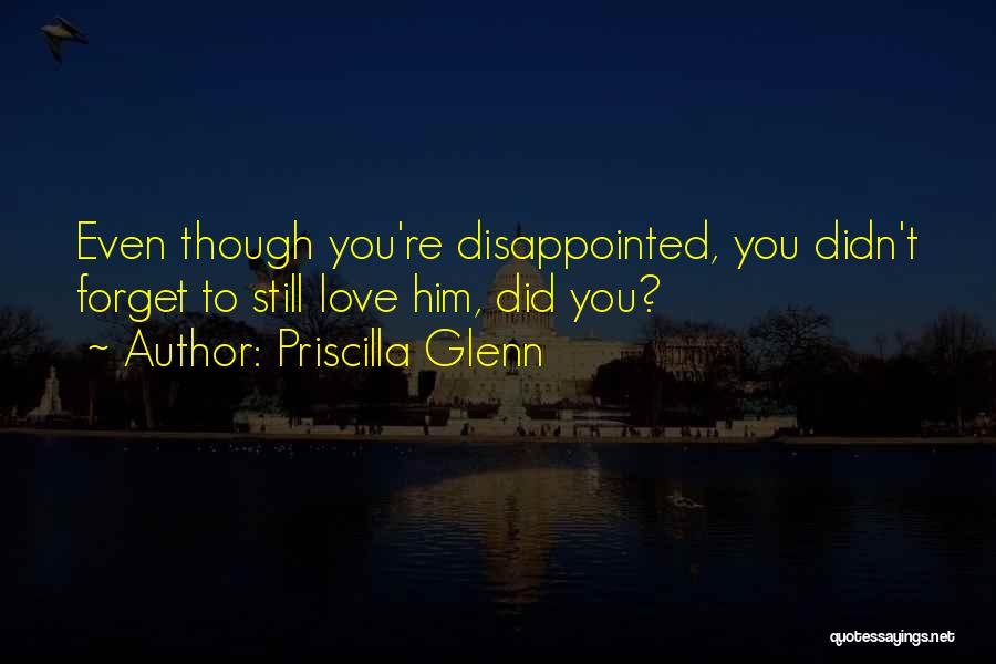 Priscilla Glenn Quotes 1956377