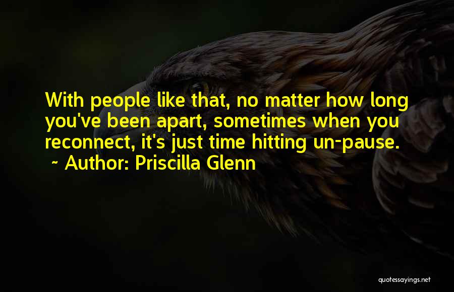 Priscilla Glenn Quotes 238751