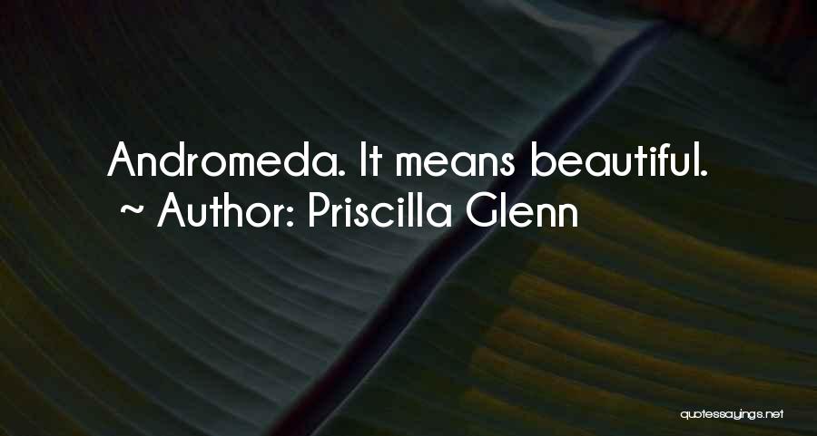 Priscilla Glenn Quotes 571518