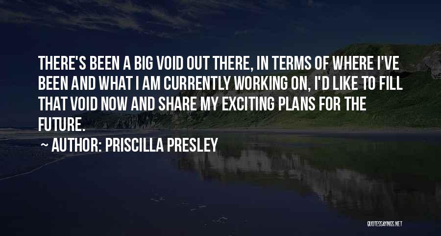 Priscilla Presley Quotes 1408886