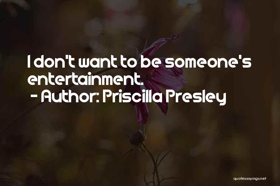 Priscilla Presley Quotes 1514012