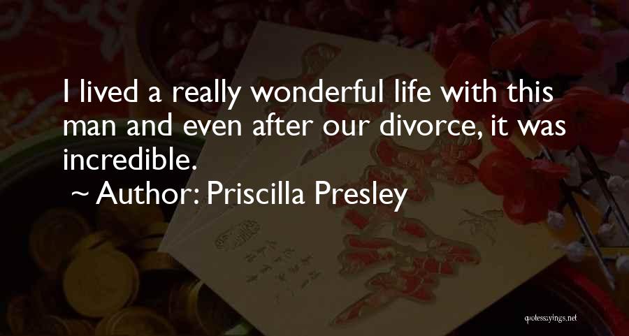 Priscilla Presley Quotes 1541640