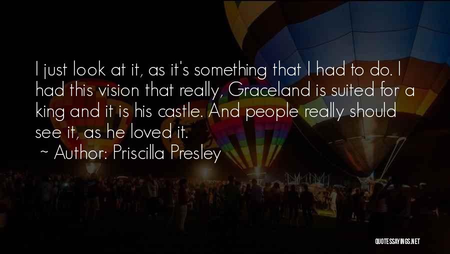 Priscilla Presley Quotes 1902660
