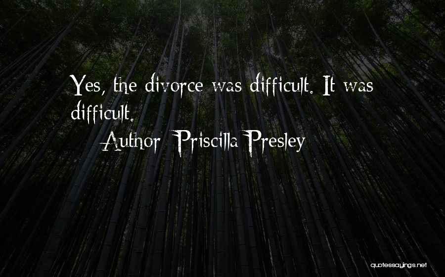 Priscilla Presley Quotes 741602