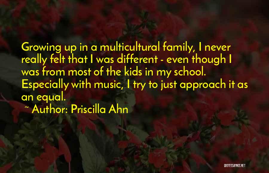 Priscilla Quotes By Priscilla Ahn